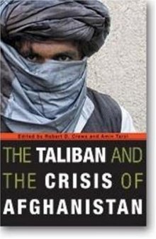 The Taliban and the Crisis of Afghanistan