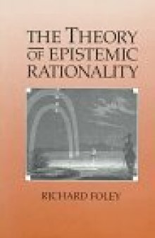 The Theory of Epistemic Rationality  