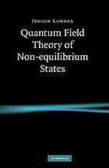 Quantum field theory of non-equilibrium states