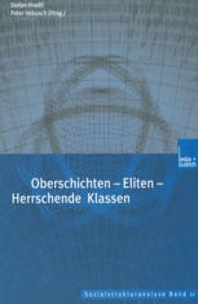 Oberschichten — Eliten — Herrschende Klassen