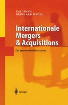 Internationale Mergers & Acquisitions: Der prozessorientierte Ansatz