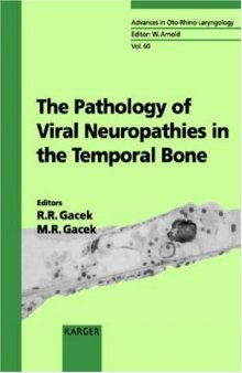 Viral Neuropathies in the Temporal Bone (Advances in Otorhinolaryngology, Vol. 60)