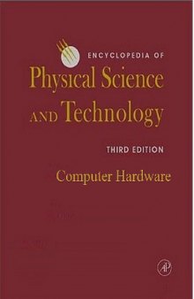 Encyclopedia of Physical Science and Technology, 3e, Computer Hardware