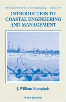 Introduction to Coastal Engineering and Management (Advanced Series on Ocean Engineering Ser)