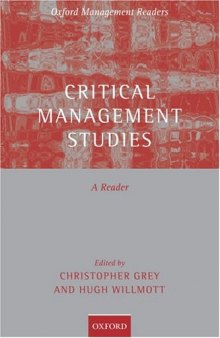 Critical Management Studies: A Reader (Oxford Management Readers)