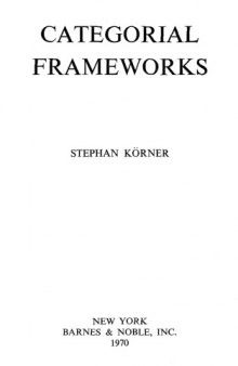 Categorial frameworks (Library of philosophy and logic)