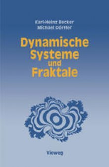 Dynamische Systeme und Fraktale: Computergrafische Experimente mit Pascal