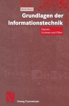 Grundlagen der Informationstechnik: Signale, Systeme und Filter