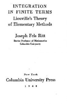 Integration in finite terms, Liouville theory of elementary methods