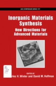 Inorganic Materials Synthesis. New Directions for Advanced Materials