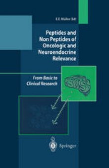 Peptides and Non Peptides of Oncologic and Neuroendocrine Relevance: From Basic to Clinical Research