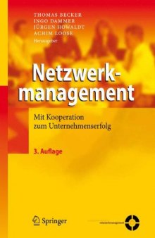 Netzwerkmanagement: Mit Kooperation zum Unternehmenserfolg