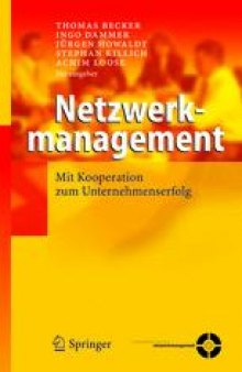 Netzwerkmanagement: Mit Kooperation zum Unternehmenserfolg