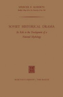 Soviet Historical Drama: Its Role in the Development of a National Mythology