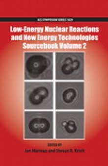 Low-Energy Nuclear Reactions and New Energy Technologies Sourcebook Volume 2