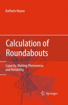 Calculation of Roundabouts: Capacity, Waiting Phenomena and Reliability