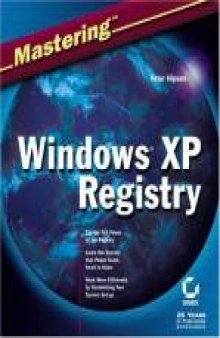 Mastering Windows Xp Registry