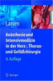 Anästhesie und Intensivmedizin in Herz-, Thorax- und Gefäßchirurgie 