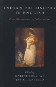 Indian Philosophy in English: From Renaissance to Independence  