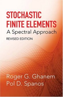 Stochastic finite elements: A spectral approach