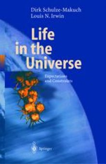 Life in the Universe: Expectations and Constraints