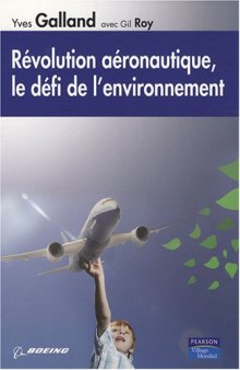 Révolution aéronautique, le défi de l'environnement