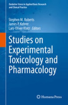 Studies on Experimental Toxicology and Pharmacology