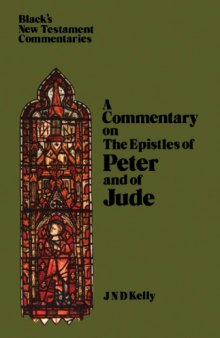 A Commentary on the Epistles of Peter and Jude