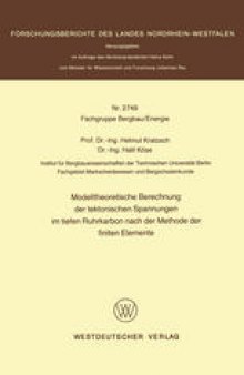 Modelltheoretische Berechnung der tektonischen Spannungen im tiefen Ruhrkarbon nach der Methode der finiten Elemente