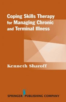 Coping Skills Therapy for Managing Chronic and Terminal Illness (Springer Series on Rehabilitation)