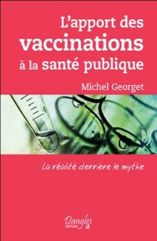 L'apport des vaccinations à la santé publique