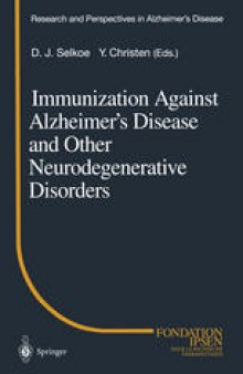 Immunization Against Alzheimer’s Disease and Other Neurodegenerative Disorders