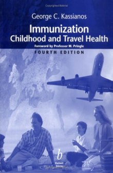 Immunization: Childhood and Travel Health