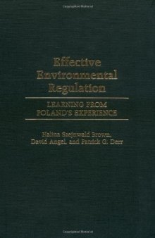 Effective Environmental Regulation: Learning from Poland's Experience
