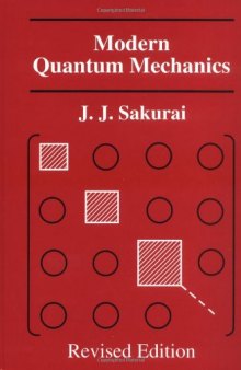 Modern Quantum Mechanics (Revised Edition)  