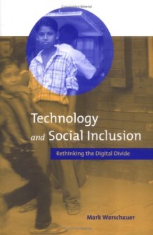 Technology and Social Inclusion: Rethinking the Digital Divide