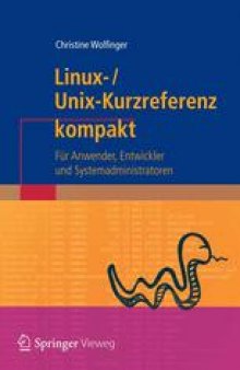 Linux-Unix-Kurzreferenz: Für Anwender, Entwickler und Systemadministratoren