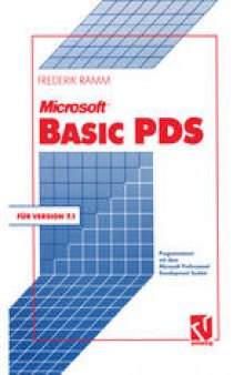 Microsoft® Basic PDS 7.1: Programmieren mit dem Microsoft Professional Development System
