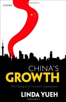 China's Growth: The Making of an Economic Superpower