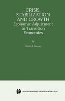 Crisis, Stabilization and Growth: Economic Adjustment in Transition Economies