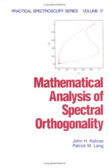 Mathematical Analysis of Spectral Orthogonality (Practical Spectroscopy)