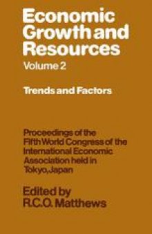 Economic Growth and Resources: Volume 2 Trends and Factors