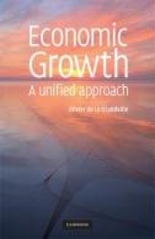 Economic Growth: A Unified Approach