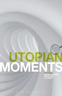 Utopian Moments: Reading Utopian texts