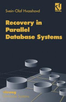 Recovery in Parallel Database Systems