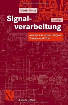 Signalverarbeitung : analoge und digitale Signale, Systeme und Filter ; mit 20 Tabellen
