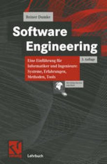 Software Engineering: Eine Einführung für Informatiker und Ingenieure: Systeme, Erfahrungen, Methoden, Tools