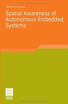 Spatial awareness of autonomous embedded systems