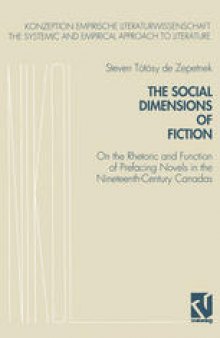 The Social Dimensions of Fiction: On the Rhetoric and Function of Prefacing Novels in the Nineteenth-Century Canadas