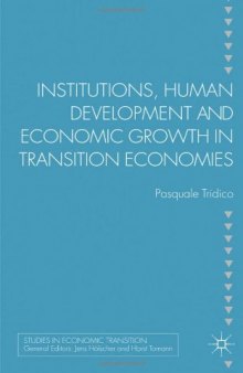 Institutions, Human Development and Economic Growth in Transition Economies  